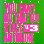 spgm/gal/albumcovers/you_can_t_do_that_on_stage_anymore_vol_3.gif